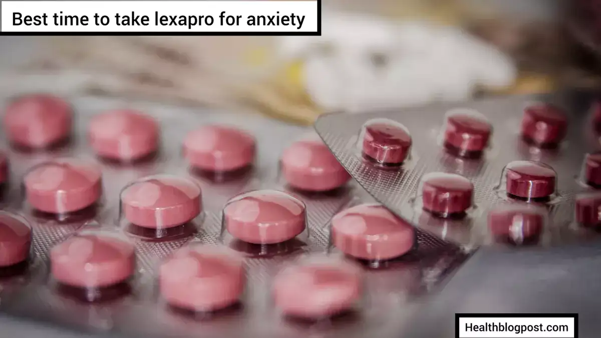 best time to take Lexapro for anxiety