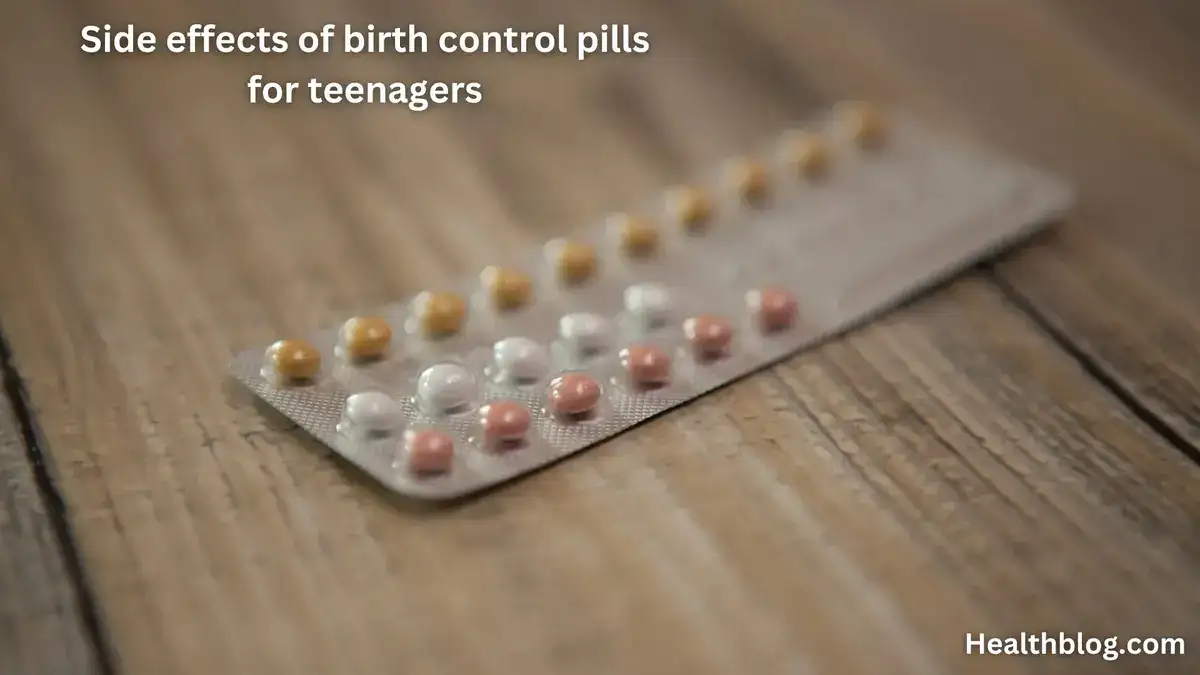 Side effects of birth control pills for teenagers